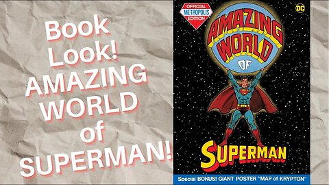 BOOK LOOK! Amazing World of Superman facsimile edition!