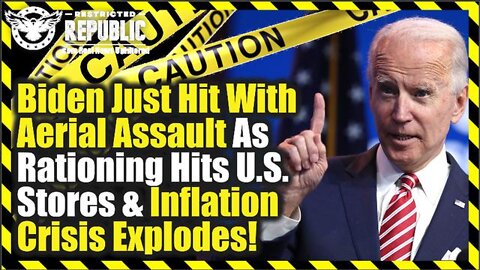 Breaking News 04/14/2022 - Biden Just Hit With Aerial Assault As Rationing Hits U.S. Stores