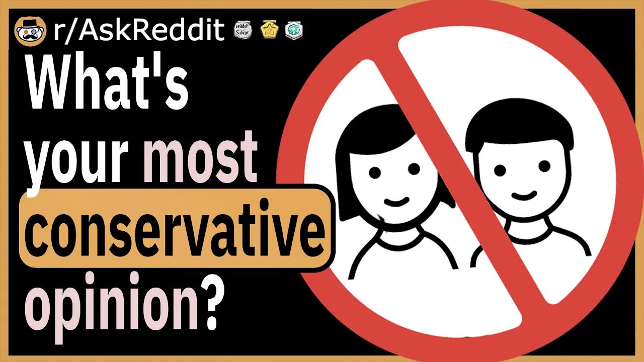 What's your most conservative opinion?