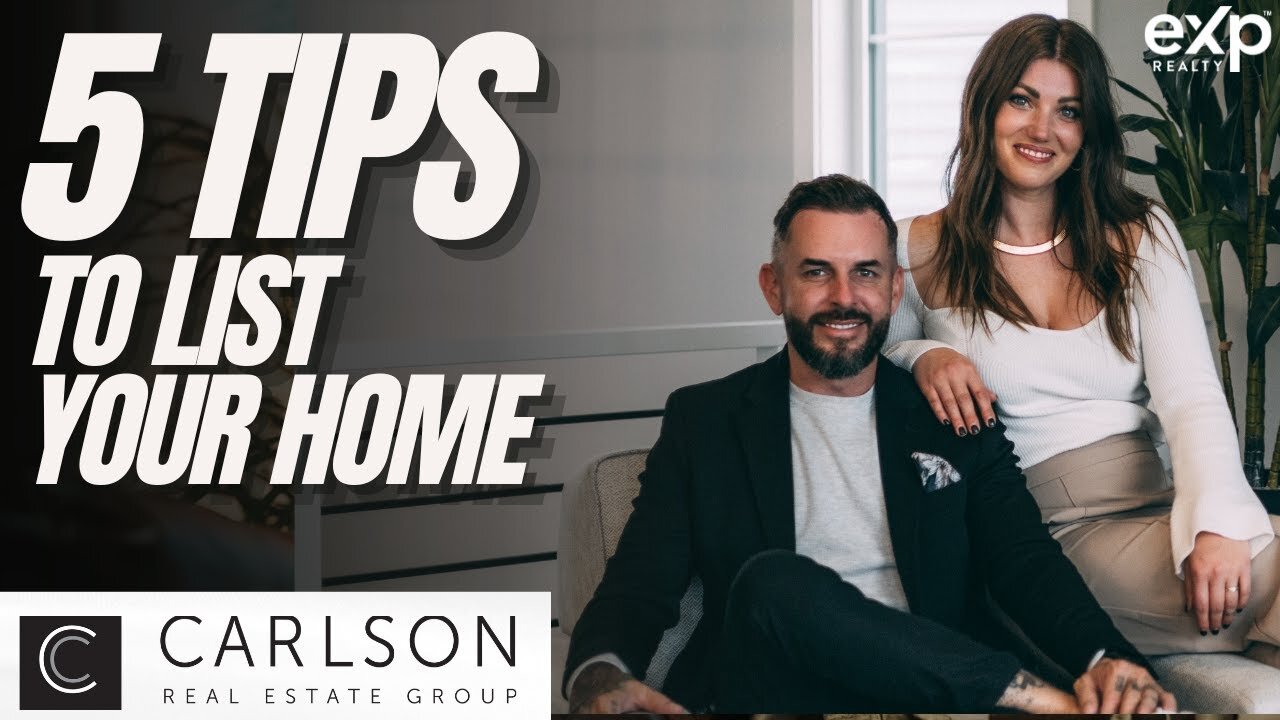 5 Tips To List Your Home | Carlson Real Estate Group