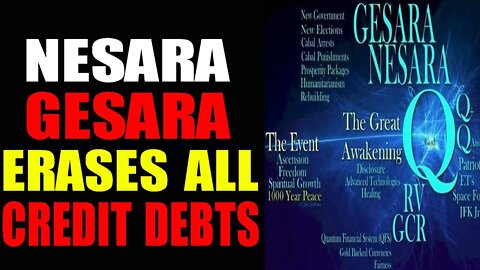 NESARA GESARA ERASE ALL CREDIT DEBTS