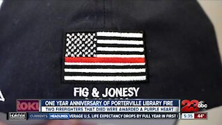 One year anniversary of Porterville Library fire, two firefighters that died awarded Purple Heart