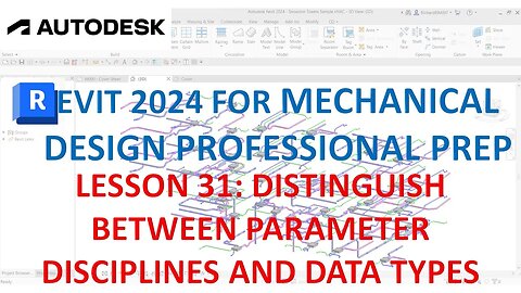 REVIT MECHANICAL DESIGN PROFESSIONAL CERTIFICATION PREP: PARAMETER DISCIPLINES AND DATA TYPES