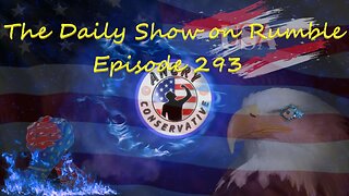 The Daily Show with the Angry Conservative - Episode 293