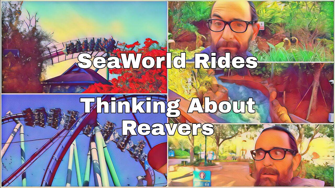 Walking at SeaWorld Think About the Reavers