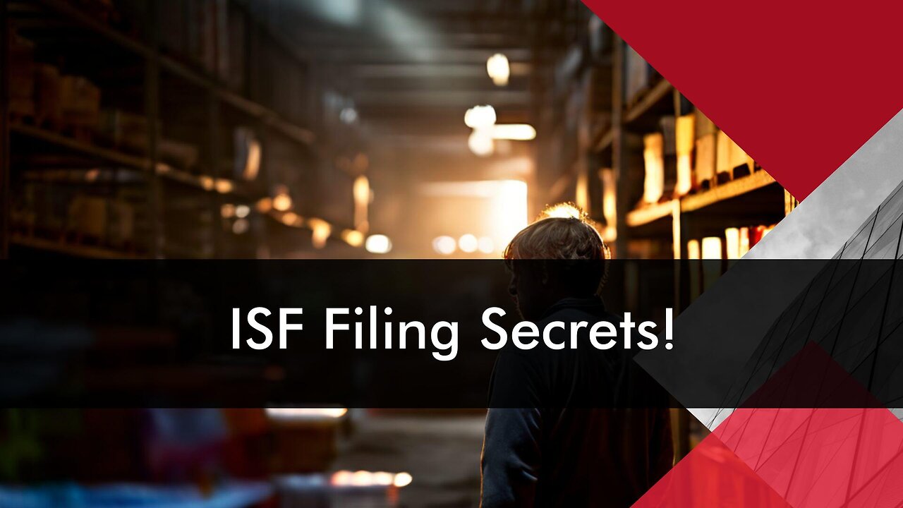 Mastering ISF Filing: Common Mistakes and Best Practices for Importers