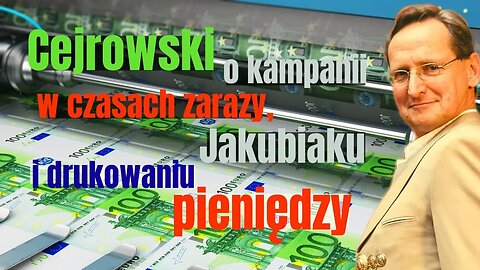 SDZ51/3 Cejrowski o kampanii w czasie zarazy, Jakubiaku i drukowaniu pieniędzy 2020/3/23