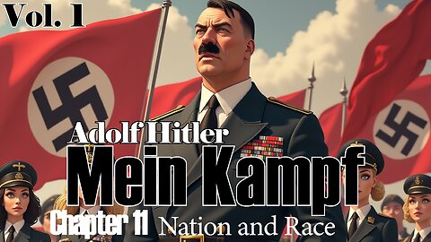 Adolf Hitler - Mein Kampf - Vol 1 - Chapter 11