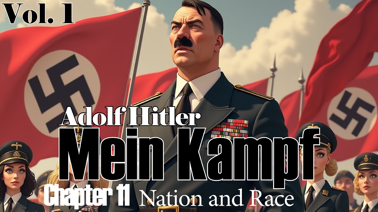 Adolf Hitler - Mein Kampf - Vol 1 - Chapter 11