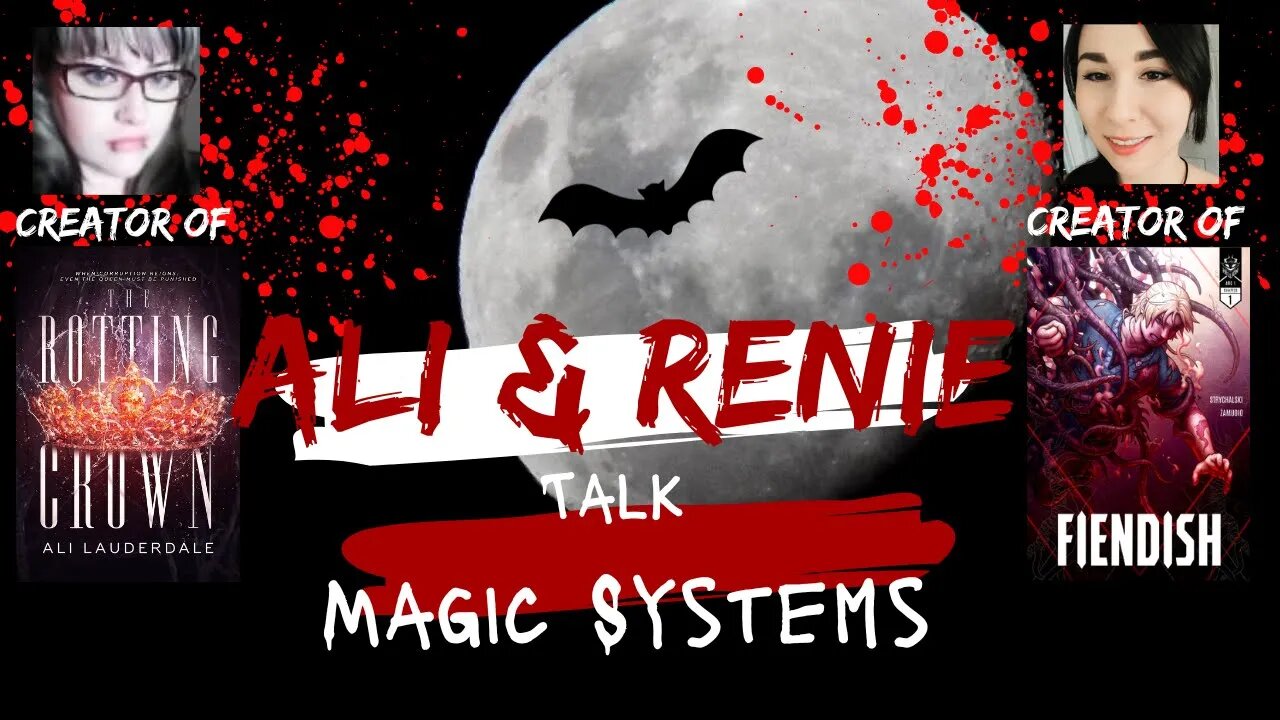 Ali & Renie BUILDING WORLDS: System of Magic