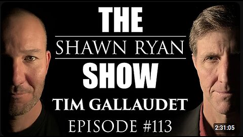 Shawn Ryan Show #113 Admiral Tim Galluadet: US Government Disinformation on UAP's