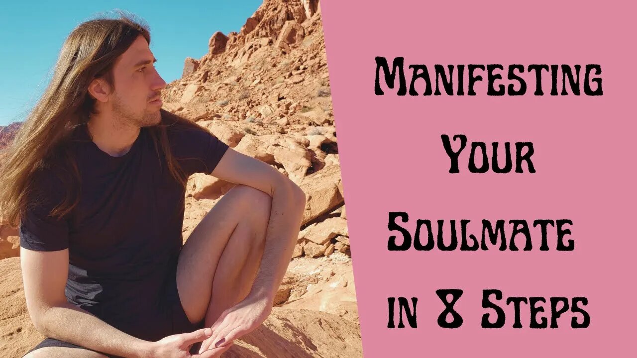 Manifest your Soulmate