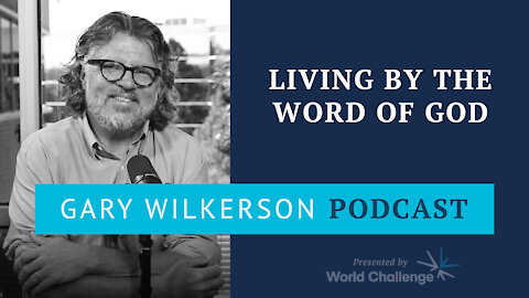 We Do Not Live on Bread Alone - Gary Wilkerson Podcast (w/ Simon Lennox) - 121