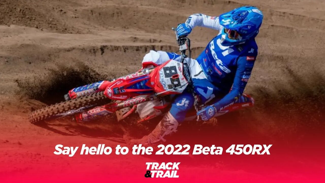 Say hello to the 2022 Beta 450RX