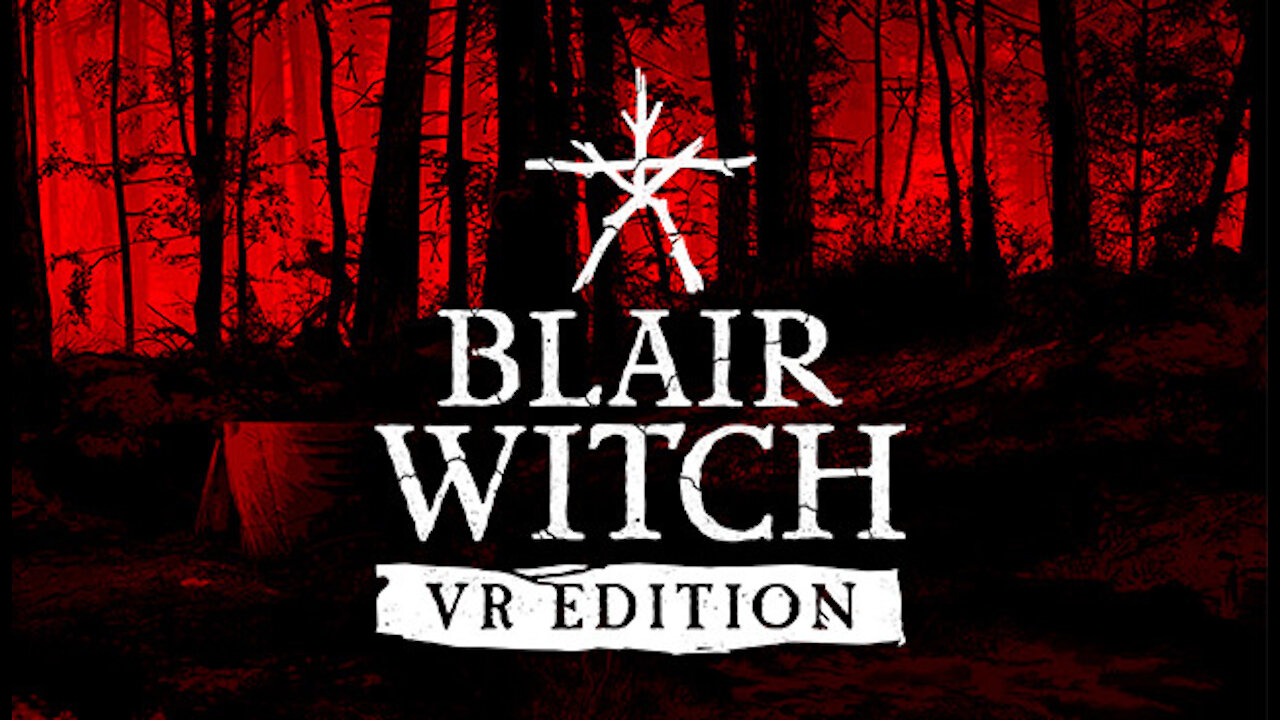 Blairwitch VR - Gameplay [PC]