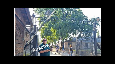 A realidade sobre O Campo de Auschwitz - In loco