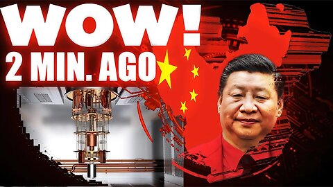 2 MIN AGO: CHINA Makes Quantum Computing History TODAY!