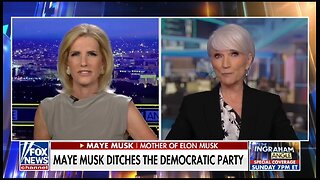 Maye Musk: You CAN'T Trust The Democrat Party