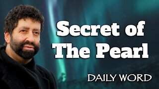 Secret of The Pearl [From Secrets of The Dynamic Believer (Message 2270)]