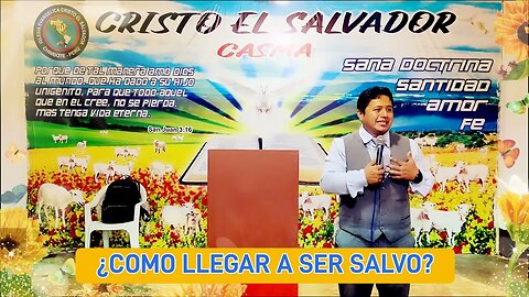 ¿CÓMO LLEGAR A SER SALVO? - EVANGELISTA EDGAR CRUZ