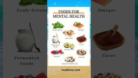 Foods For Your Mental Well-Being