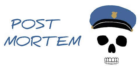 Post Mortem