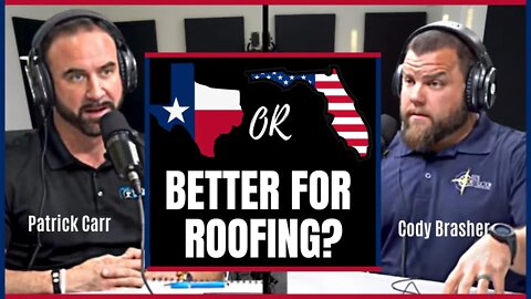 Is Texas vs Florida Better For Roofing? | Cody Brasher | 100% Construction