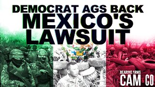 Democrat AGs back Mexico's lawsuit against gun industry