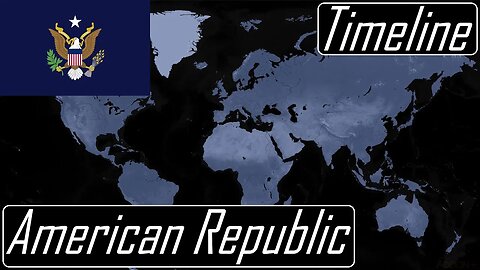 The American Resurrection | American Republic | Red World | Addon+ | Age of History II | Timeline