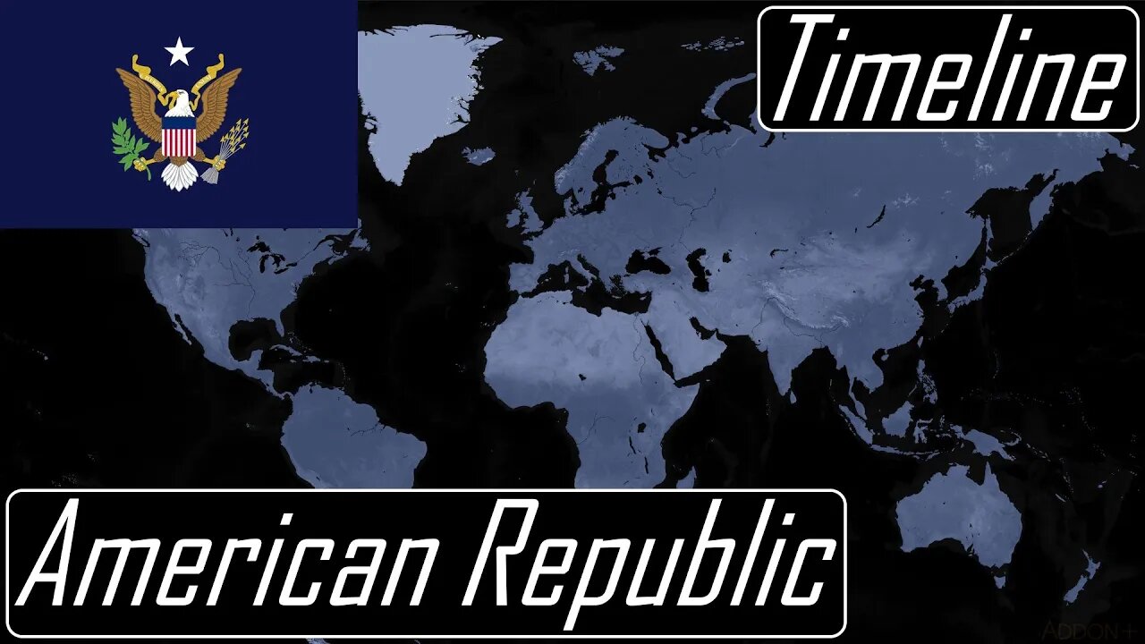 The American Resurrection | American Republic | Red World | Addon+ | Age of History II | Timeline