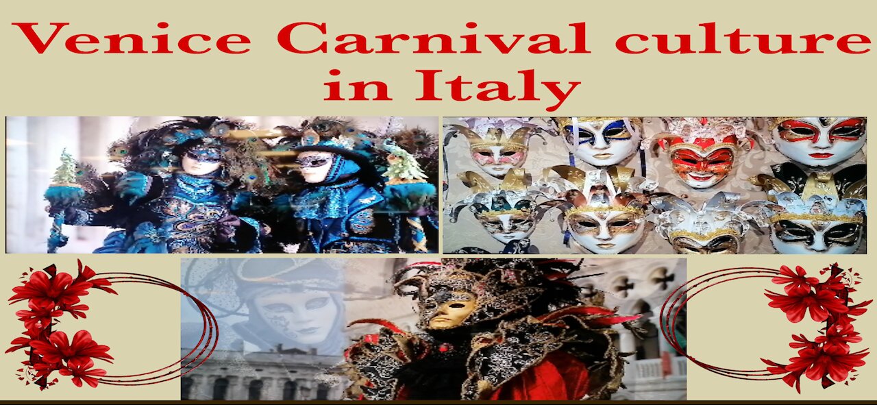 Venice Carnival culture in Italy | Historical Italy | European union