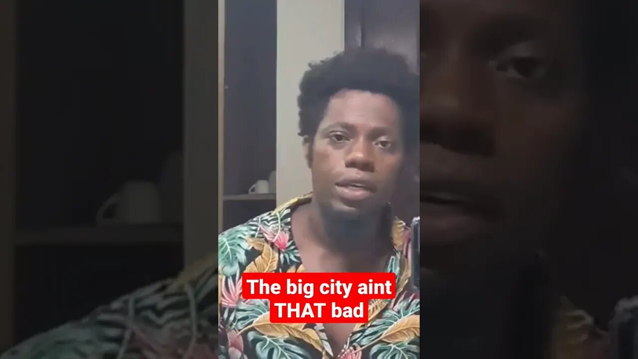 The big city aint THAT bad
