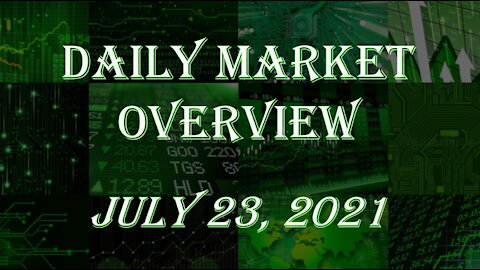 Daily Stock Market Overview July 23, 2021