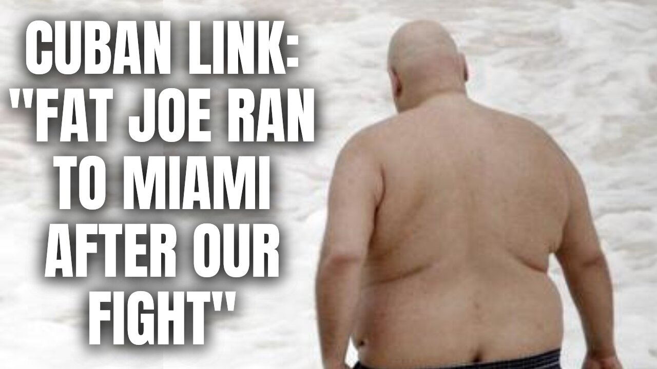 Cuban Link Says Fat Joe RAN To Miami After Their Fight!