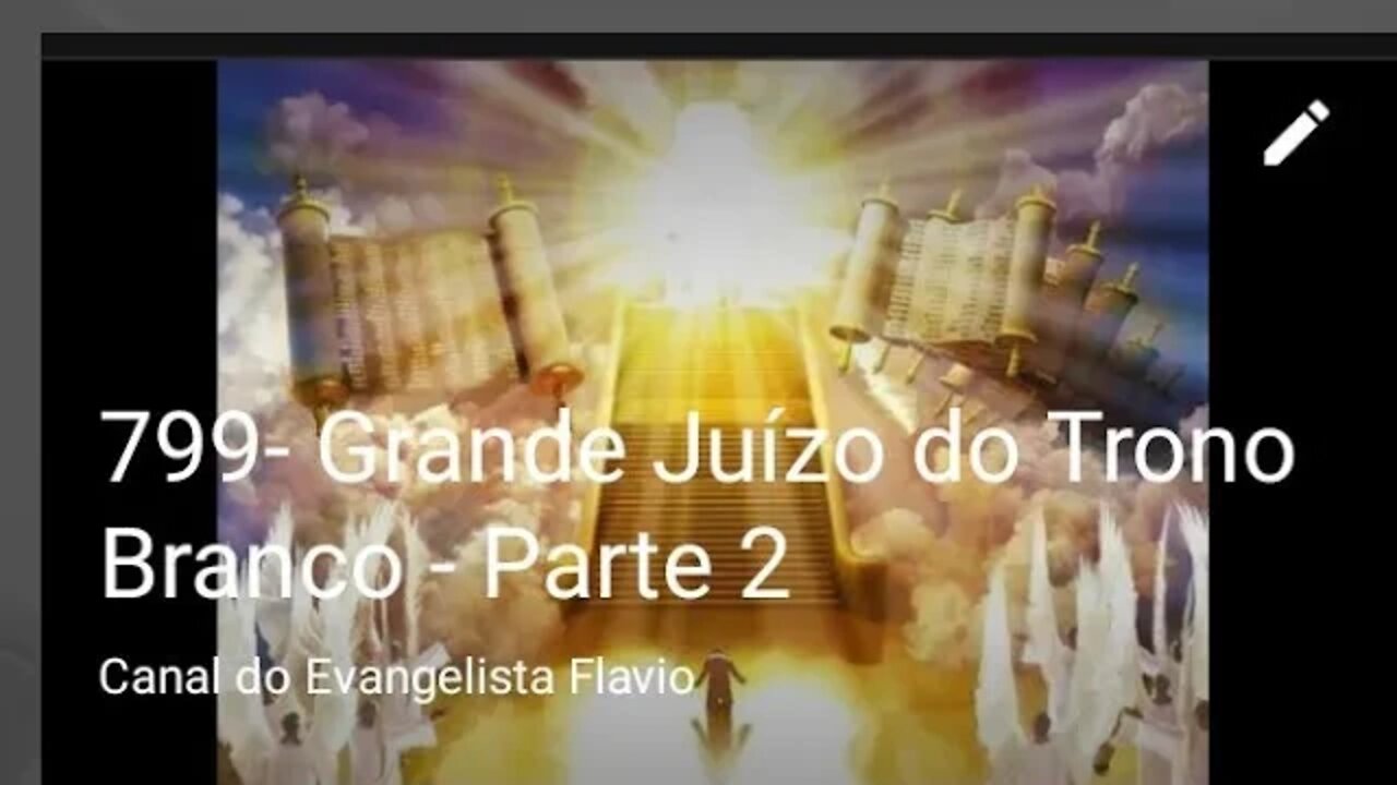 799- Grande Juízo do Trono Branco - Parte 2