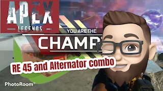 Re-45 and alternator combo. Apex legends champions