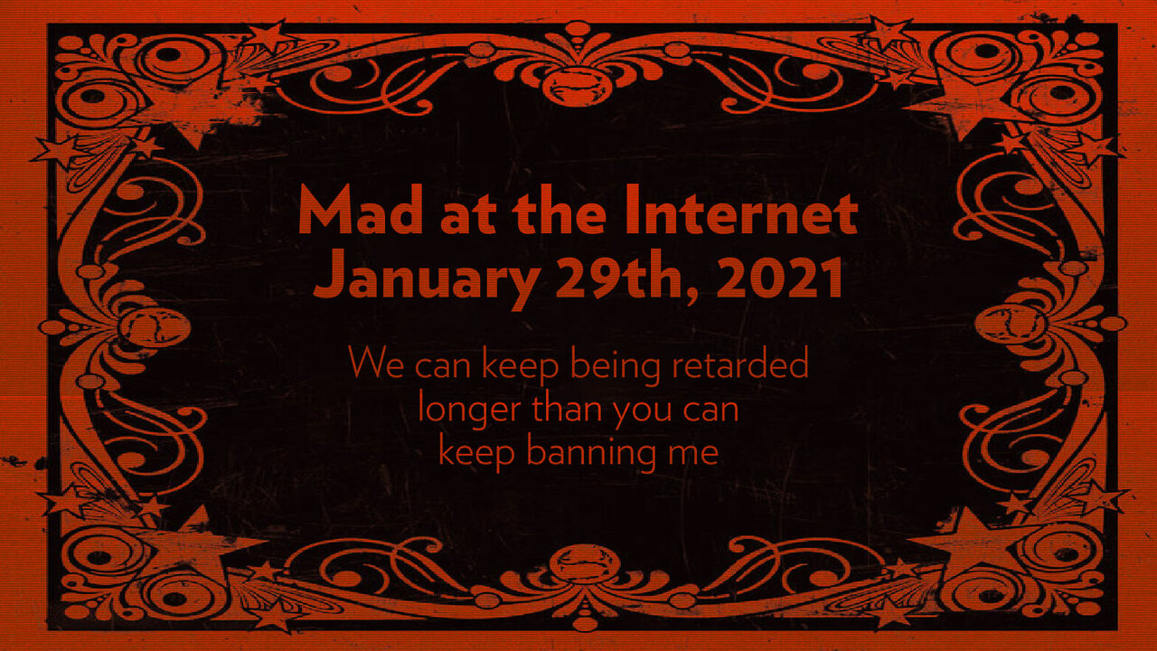 2021-01-29 - Tendies and Wigs - Mad at the Internet