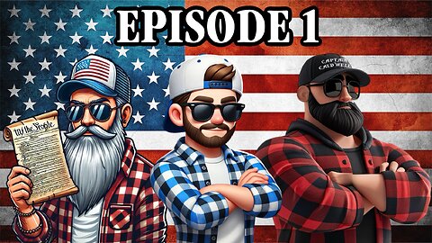 The Bearded Federalists Show - Episode 1