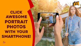 How Can You Improve Your Smartphone Photography Game ?