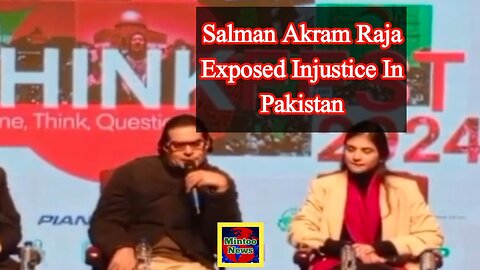 Salman Akram Raja Exposed Injustice in Pakistan