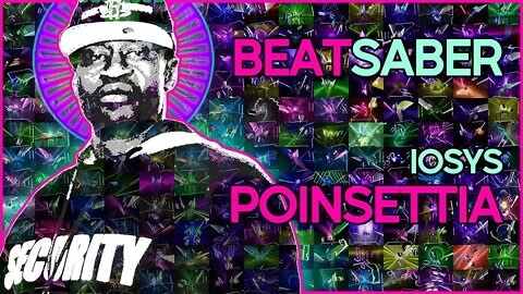 (beat saber) iosys - poinsettia [mapper: kival evan]