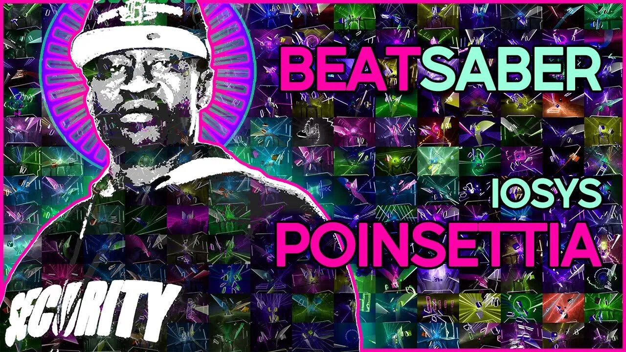 (beat saber) iosys - poinsettia [mapper: kival evan]