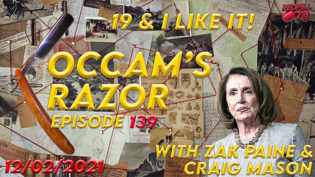 Occam’s Razor Ep. 139 with Zak Paine & Craig Mason - 19 & I Like it!