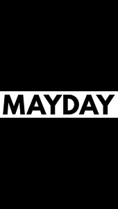 MAYDAY - PREPARE OR STARVE