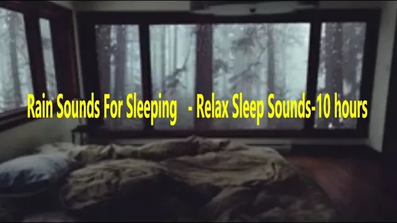 Rain Sounds For Sleeping - Relax Sleep Sounds-10 hours