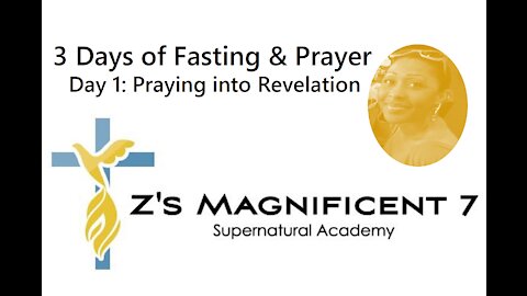 FASTING: Day 1 Praying into Revelation 12 p.m. | Zari Banks, M.Ed | Sept. 1, 2021 - ZM7A
