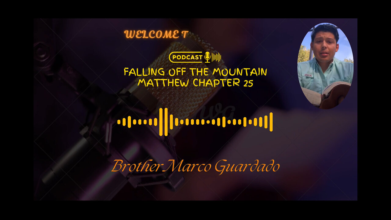 Falling Off The Mountain Matthew Chapter 25