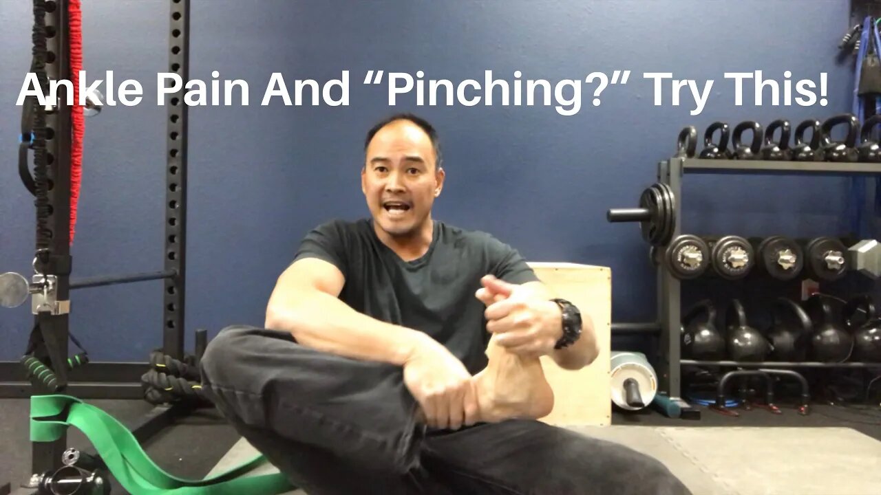 Ankle Pain/“Pinching?” Do This! | Dr Wil & Dr K