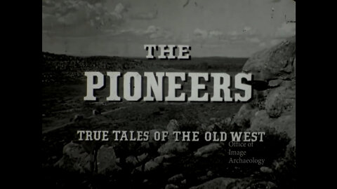 THE PIONEERS, WILL RODGERS JR, THE HANGMAN WAITS, also as Death Valley Days, S4E8