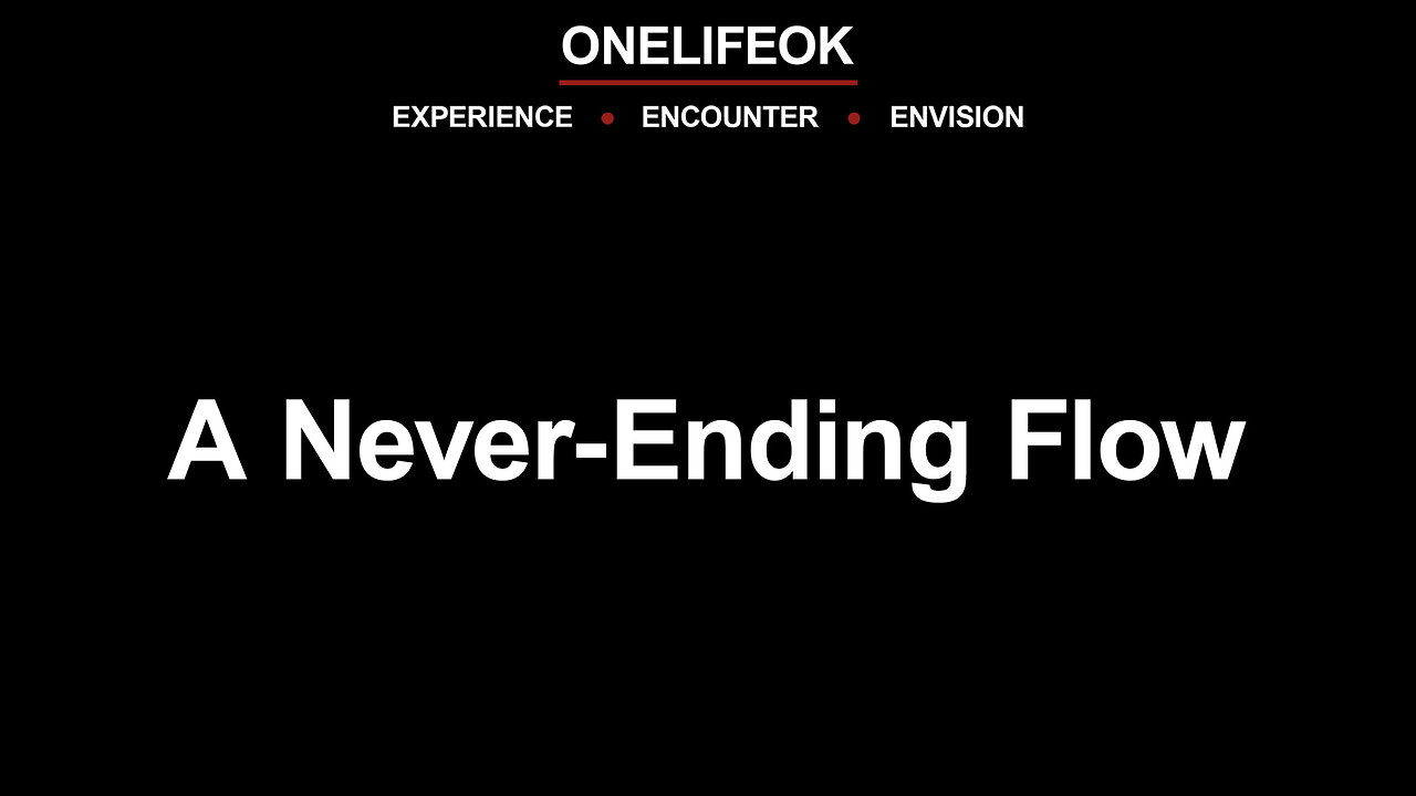 A Never-Ending Flow - Wed 11/29/23